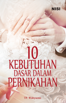 10 Kebutuhan Dasar Dalam Pernikahan