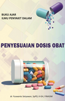 Buku Ajar Ilmu Penyakit Dalam ; Penyesuaian Dosis Obat