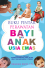 Buku Pintar Perawatan Bayi dan Anak Usia Emas