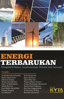 Energi Terbarukan; Perspektif Sains, Implementasi Teknik Dan Inovasi