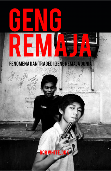 Geng Remaja : Fenomena dan Tragedi Geng Remaja Dunia