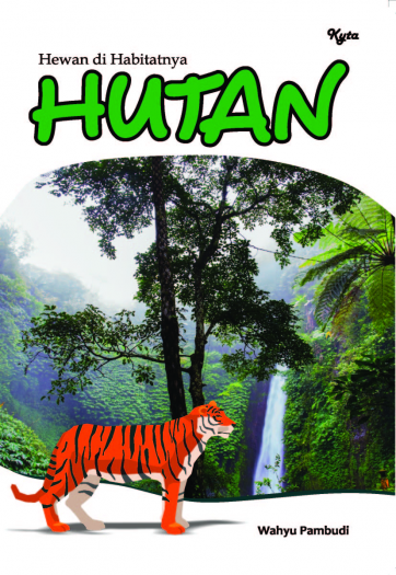 HEWAN DI HABITATNYA HUTAN