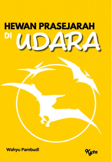 HEWAN PRASEJARAH DI UDARA