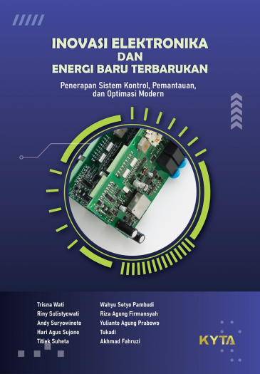 Inovasi Elektronika dan Energi Baru Terbarukan; Penerapan Sistem Kontrol, Pemantauan, dan Optimasi Modern