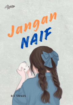 JANGAN NAIF