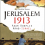 Jerusalem 1913 ; Akar Konflik Arav-Israel