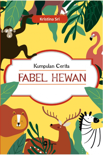 KUMPULAN CERITA FABEL HEWAN