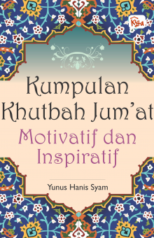 Kumpulan Khutbah Jum'at Motivatif dan Inspiratif