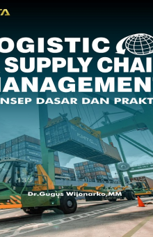 Logistic & Supply Chain Management Konsep Dasar Dan Praktek