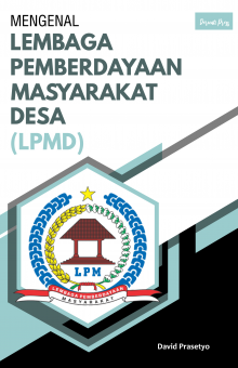 MENGENAL Lembaga Pemberdayaan Masyarakat Desa (LPMD)