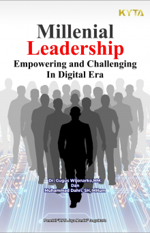 MILENIAL LEADERSHIP:  Empowering And Challenging in Digital Era