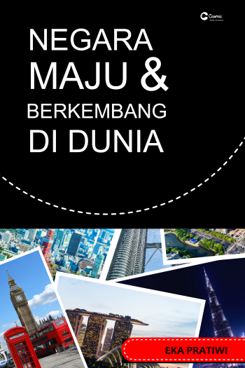 NEGARA MAJU DAN NEGARA BERKEMBANG DI DUNIA