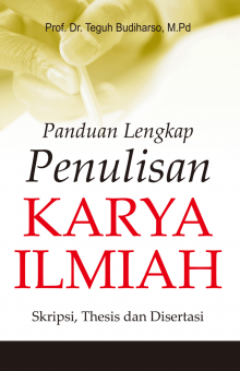 Panduan Lengkap Menulis Karya Ilmiah