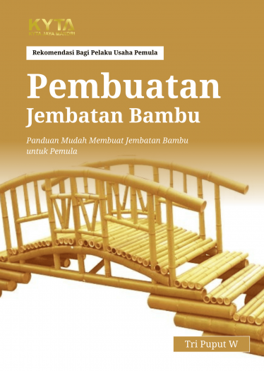 PEMBUATAN JEMBATAN BAMBU