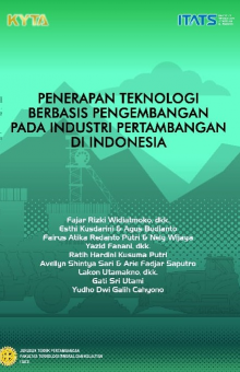 Penerapan Teknologi Berbasis Pengembangan Pada Industri Pertambangan Di Indonesia