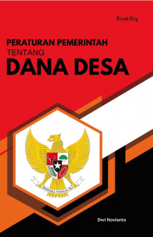 PERATURAN PEMERINTAH TENTANG DANA DESA