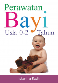 Perawatan Bayi 0-2 Tahun