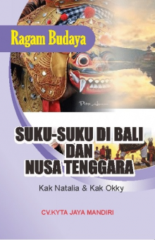 Ragam Budaya : Suku-Suku di Bali dan Nusa Tenggara