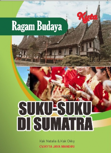 Ragam Budaya Suku-Suku di Sumatra