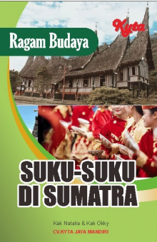 Ragam Budaya Suku-Suku di Sumatra