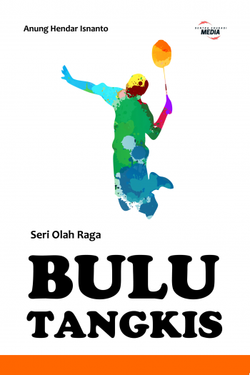 Seri Olah Raga: BULUTANGKIS