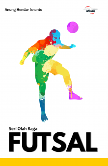 Seri Olah Raga: FUTSAL