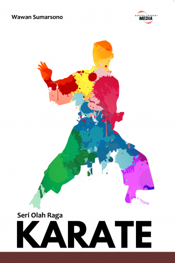 Seri Olah Raga: KARATE