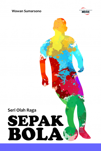 Seri Olah Raga: SEPAKBOLA