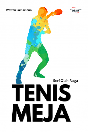 Seri Olah Raga: TENIS MEJA