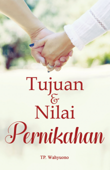 Tujuan dan Nilai Pernikahan